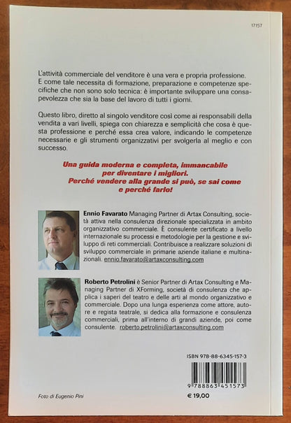 Vendere alla grande. Perchè il commerciale è il lavoro del futuro e come diventare i migliori