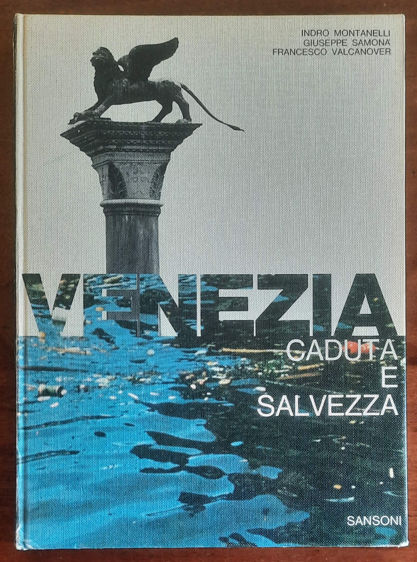 Venezia. Caduta e salvezza - Sansoni