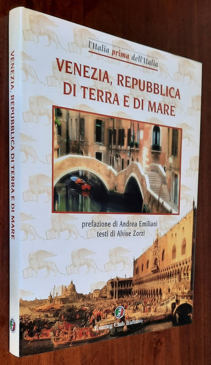 Venezia, Repubblica di terra e di mare