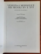 Venezia e Monselice nei secoli XV e XVI. Ipotesi per una ricerca