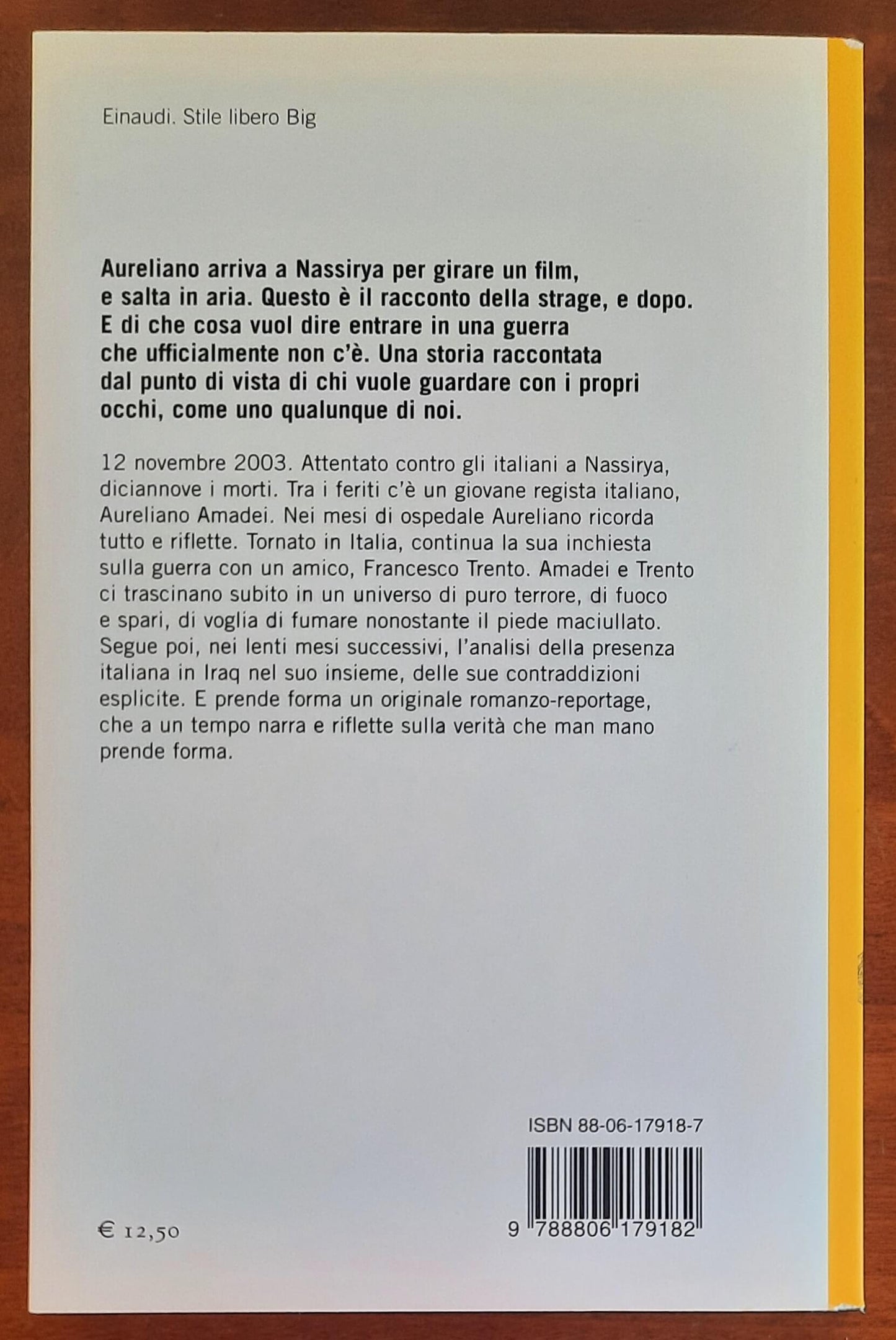 Venti sigarette a Nassirya - Francesco Trento - Aureliano Amadei - Einaudi
