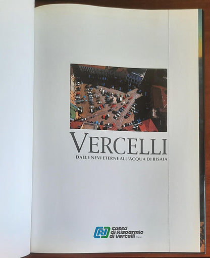 Vercelli, dalle nevi eterne all’acqua di risaia - White Star