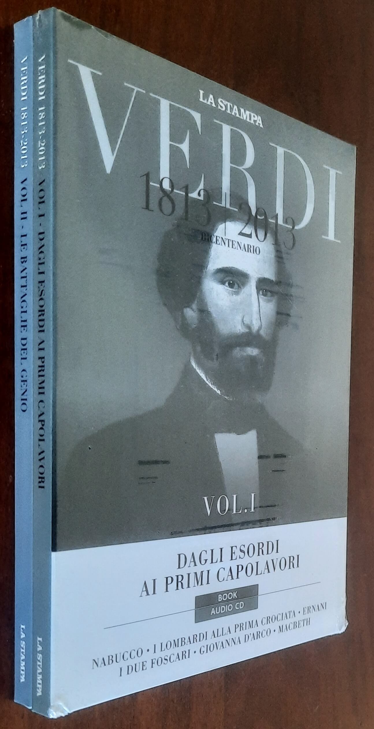 Verdi 1813-2013 - Dagli esordi ai primi capolavori + Le battaglie del genio - 2 vol. con audio CD