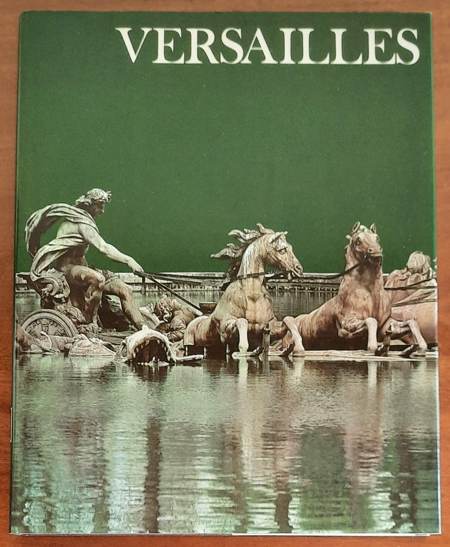 Versailles - di Christopher Hibbert - Mondadori - I templi della grandezza - 1974