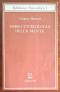 Verso un'ecologia della mente - Gregory Bateson - Adelphi
