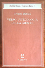 Verso un'ecologia della mente - Gregory Bateson - Adelphi