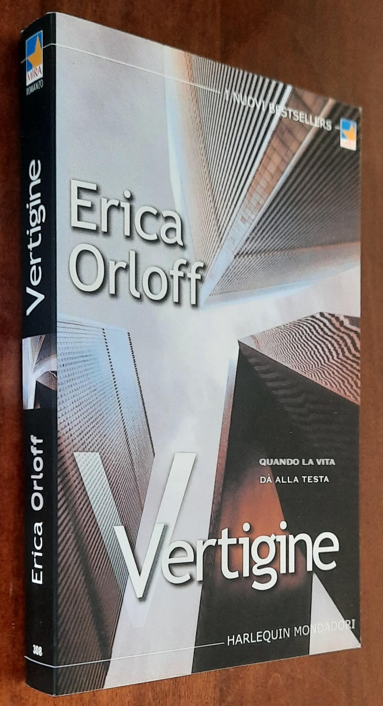 Vertigine - di Erica Orloff - Harlequin Mondadori