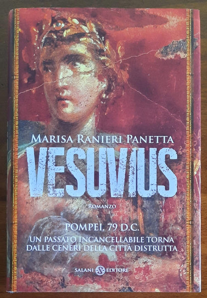 Vesuvius. Pompei, 79 D.C. - Maria Ranieri Panetta - Salani Editore