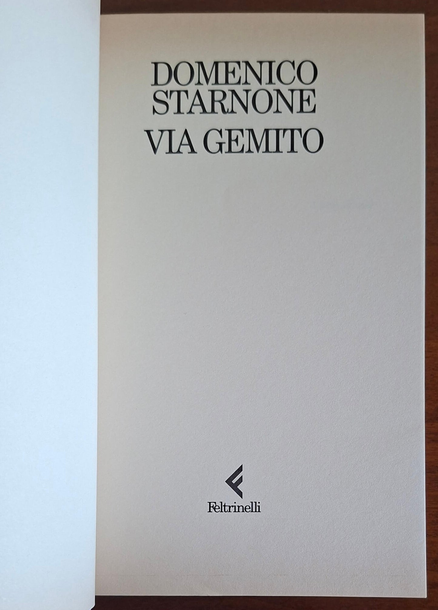 Via Gemito - di Domenico Starnone - Feltrinelli