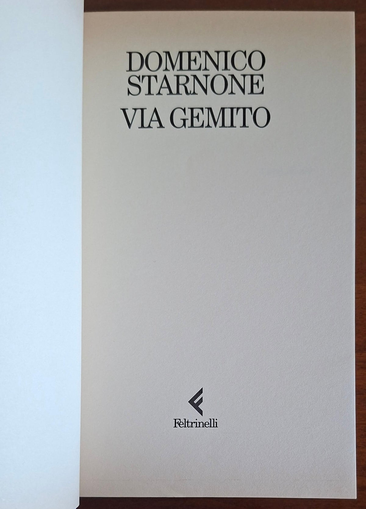 Via Gemito - di Domenico Starnone - Feltrinelli