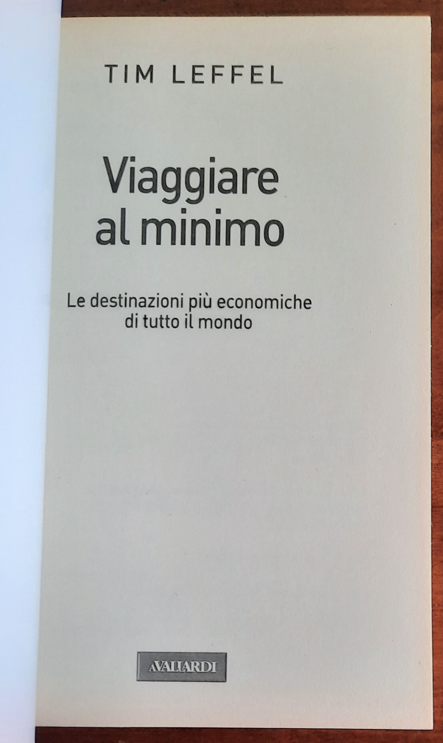 Viaggiare al minimo. Le destinazioni più economiche di tutto il mondo