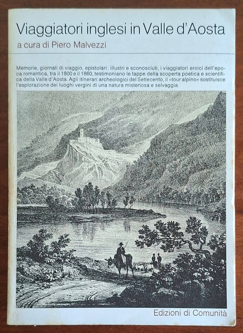 Viaggiatori inglesi in Valle d'Aosta (1800-1860) - Edizioni Di Comunità