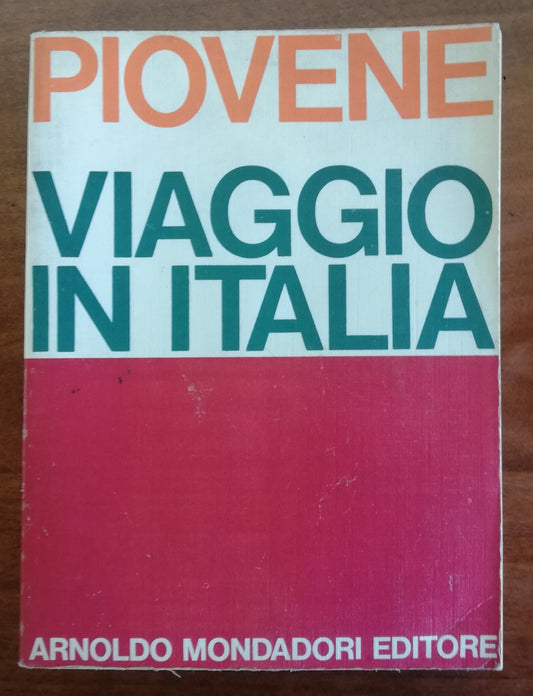 Viaggio in italia - Guido Piovene - Mondadori 1966