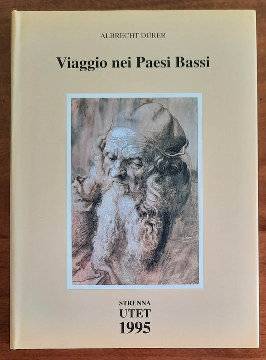 Viaggio nei Paesi Bassi - di Albrecht Durer