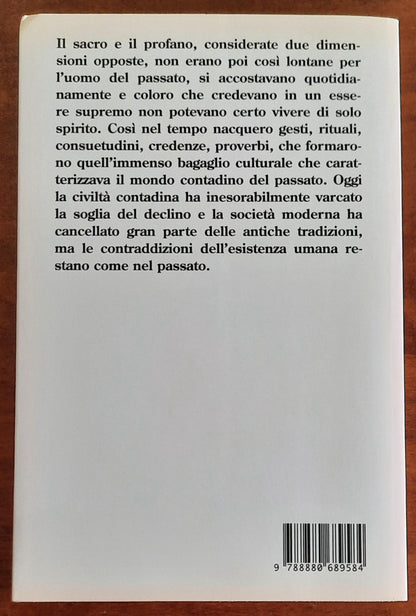 Viaggio nelle tradizioni del vecchio Piemonte. Tra sacro e profano