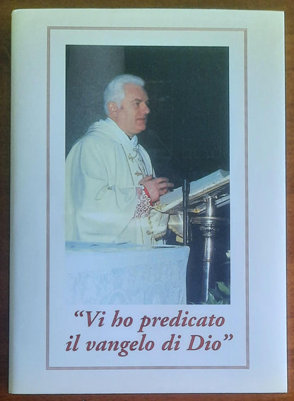 Vi ho predicato il Vangelo di Dio. Omelie di Don Francesco Corti