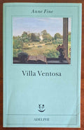 Villa Ventosa - di Anne Fine - Adelphi