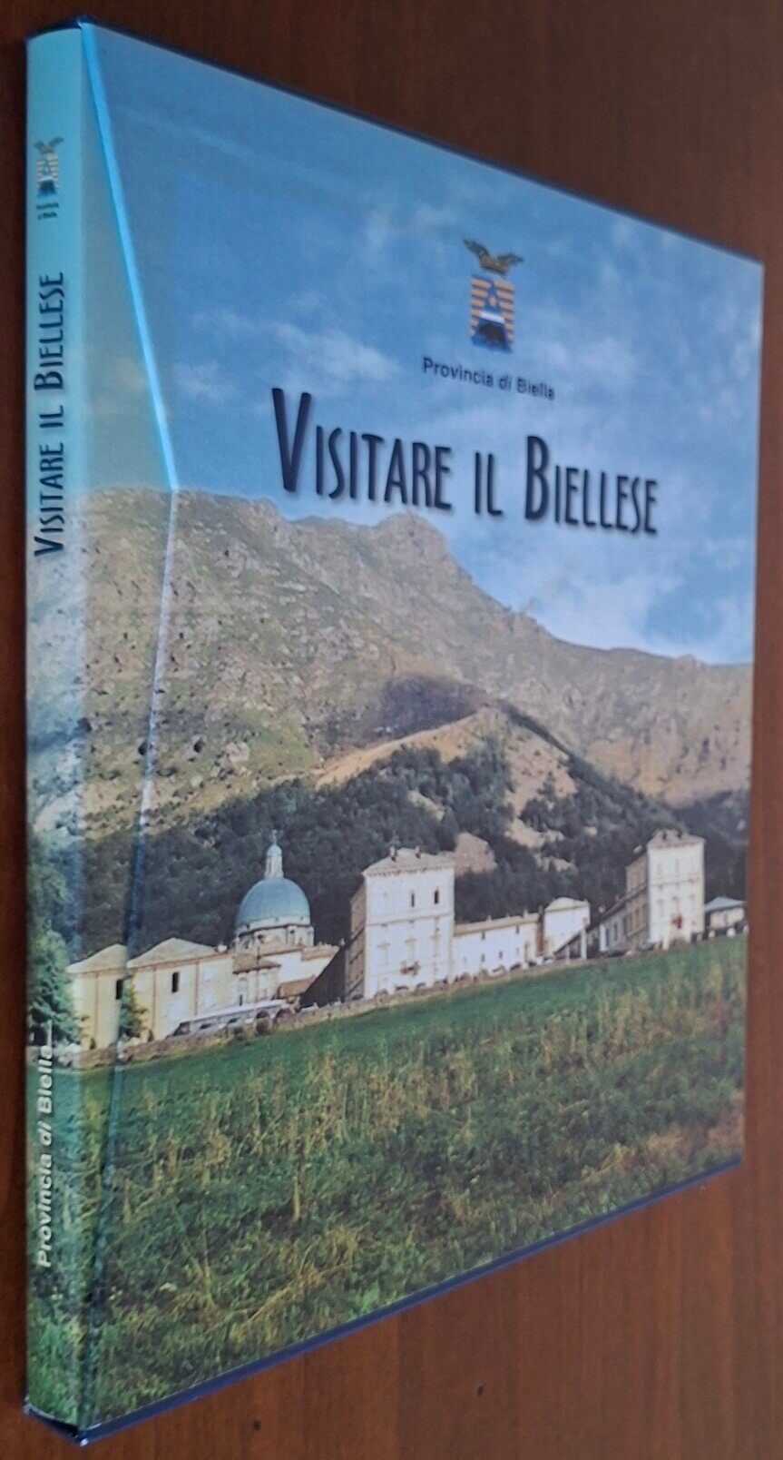 Visitare il Biellese - Carlo Caselli - Provincia di Biella