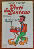 Visti da lontano - di Michele Serra - Mondadori
