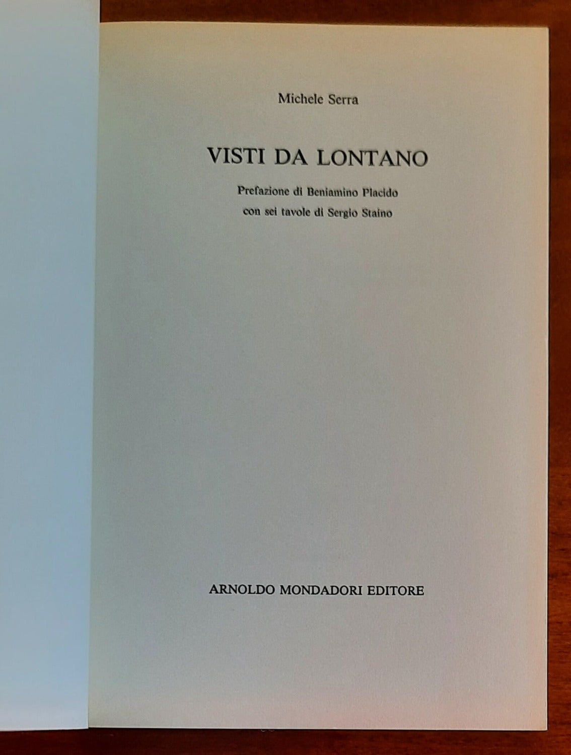 Visti da lontano - di Michele Serra - Mondadori