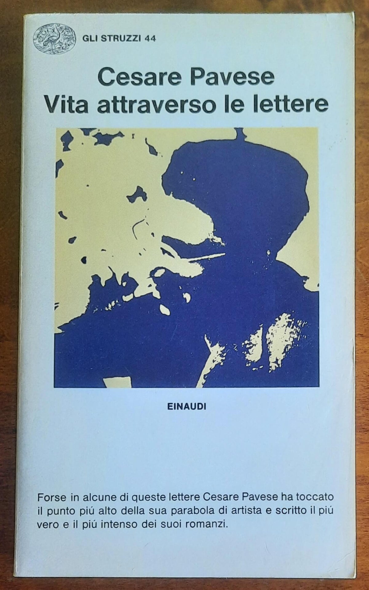 Vita attraverso le lettere - di Cesare Pavese - Einaudi