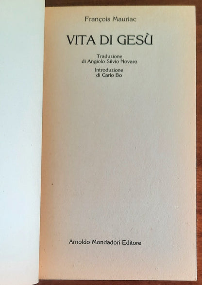 Vita di Gesù - di Francois Mauriac - Mondadori Oscar