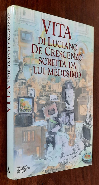 Vita di Luciano De Crescenzo scritta da lui medesimo