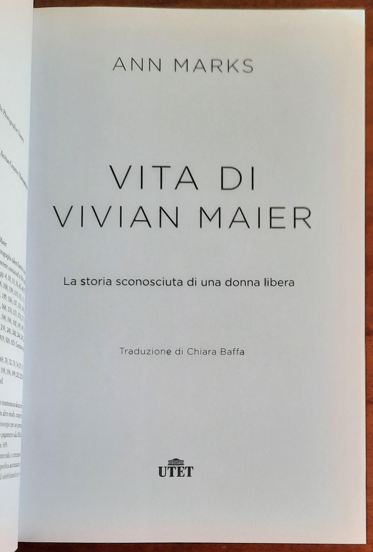 Vita di Vivian Maier. La storia sconosciuta di una donna libera - UTET