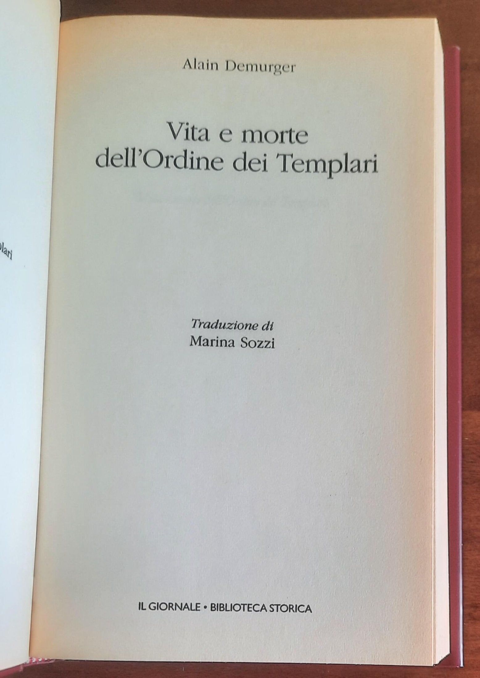 Vita e morte dell’Ordine dei Templari - Biblioteca Storica