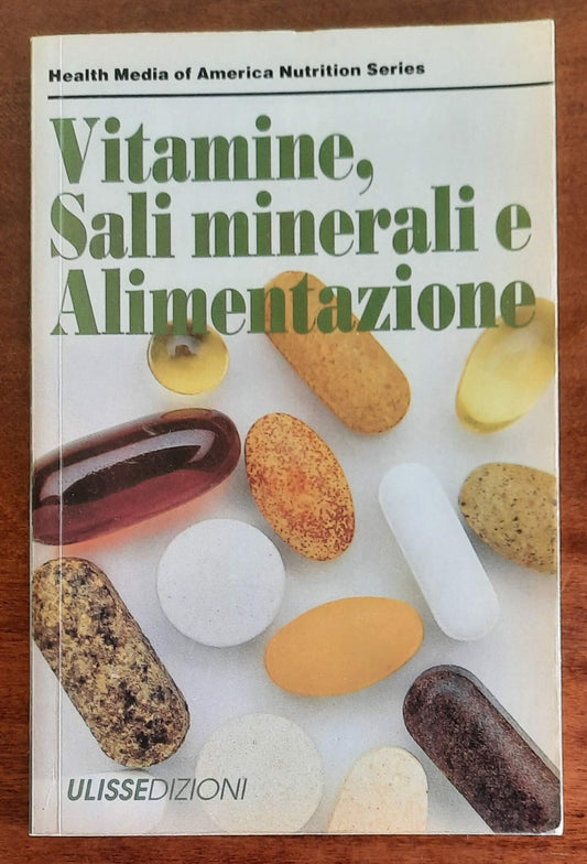 Vitamine, Sali minerali e Alimentazione - Ulisse Edizioni