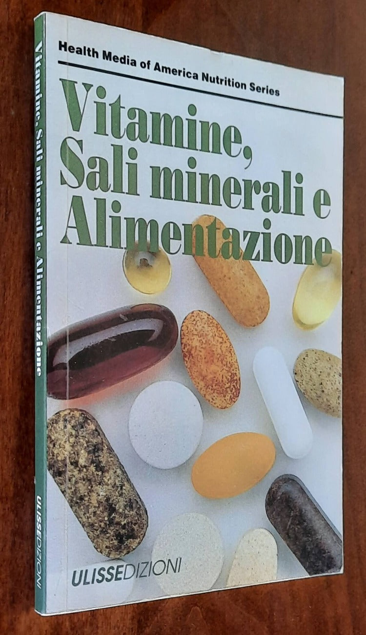 Vitamine, Sali minerali e Alimentazione - Ulisse Edizioni