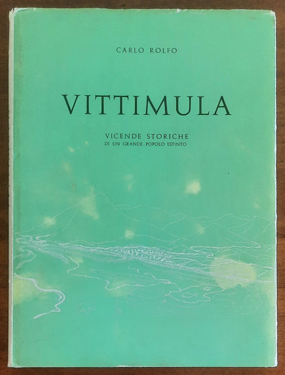Vittimula. Vicende storiche di un grande popolo estinto - Carlo Rolfo