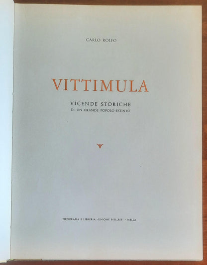 Vittimula. Vicende storiche di un grande popolo estinto - Carlo Rolfo
