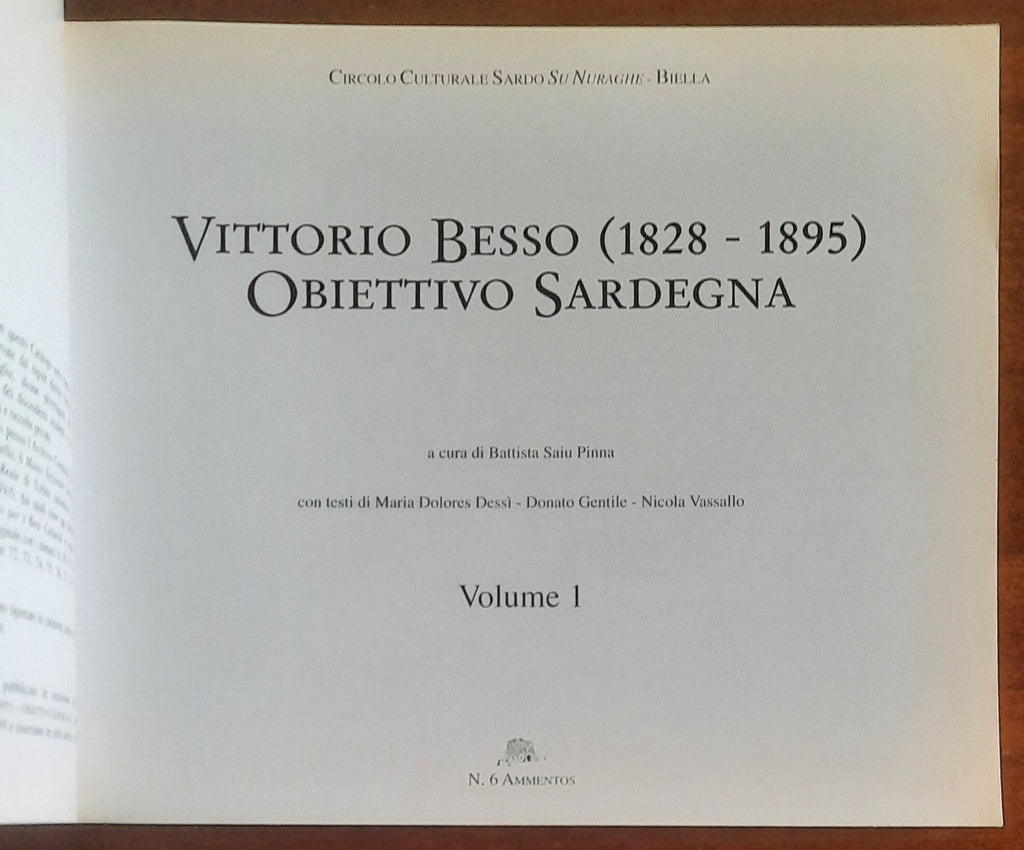 Vittorio Besso (1828-1895) - Obiettivo Sardegna - A Cura Di Battista Saiu Pinna