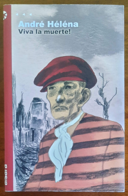 Viva La Muerte! - di Andrè Helena - Aisara