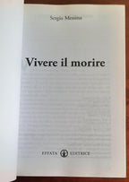 Vivere il morire - di Sergio Messina - Effata Editrice