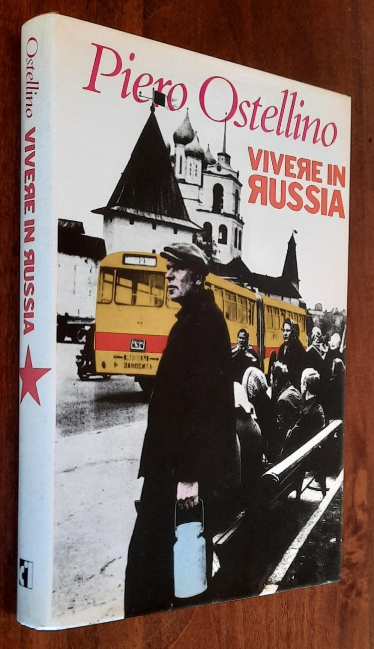 Vivere in Russia - di Piero Ostellino - Libreria Biellese