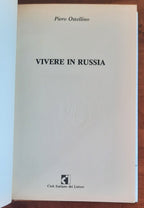 Vivere in Russia - di Piero Ostellino - Libreria Biellese
