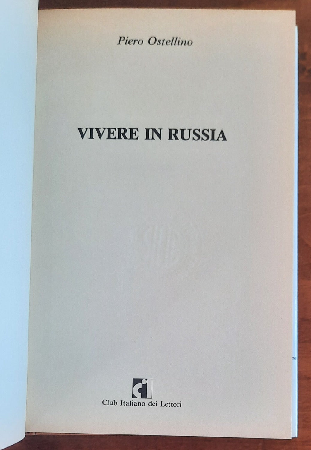 Vivere in Russia - di Piero Ostellino - Libreria Biellese