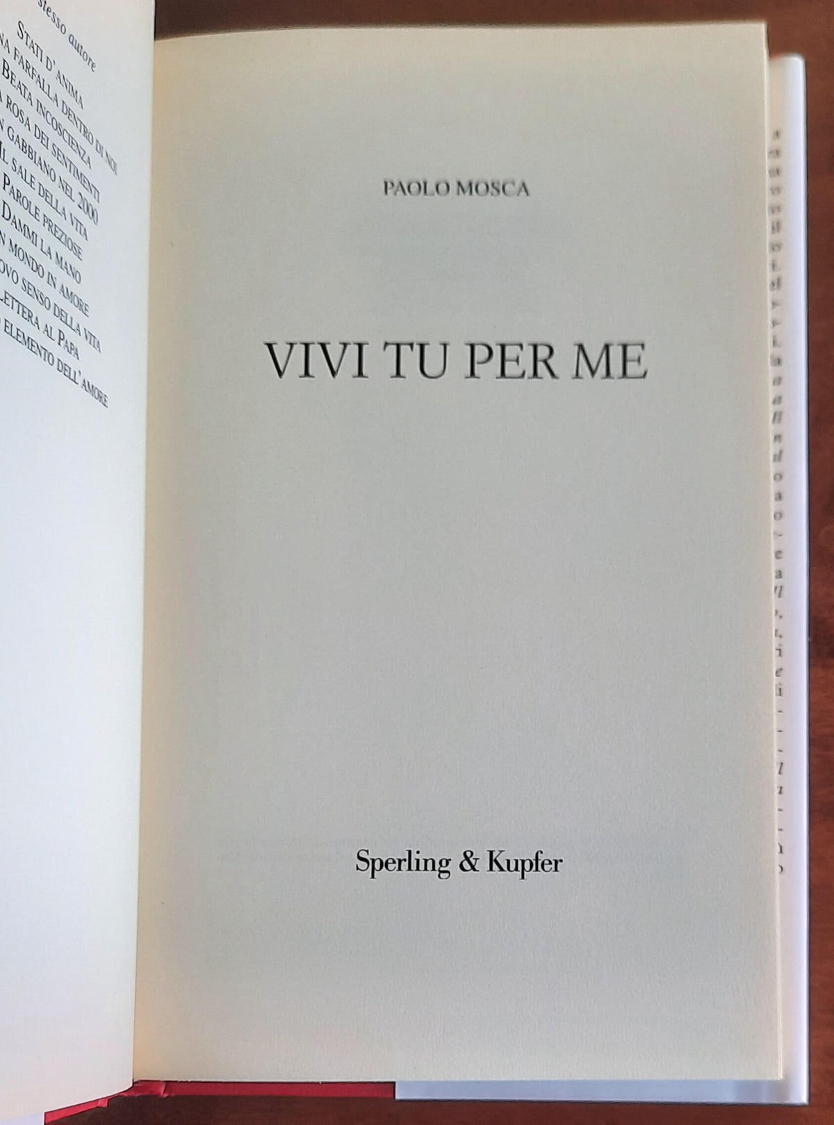 Vivi tu per me - di Paolo Mosca - Sperling & Kupfer