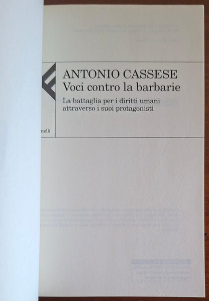 Voci contro le barbarie. La battaglia per i diritti umani attraverso i suoi protagonisti