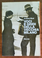 Voci e gridi della vecchia Milano - Libreria Biellese