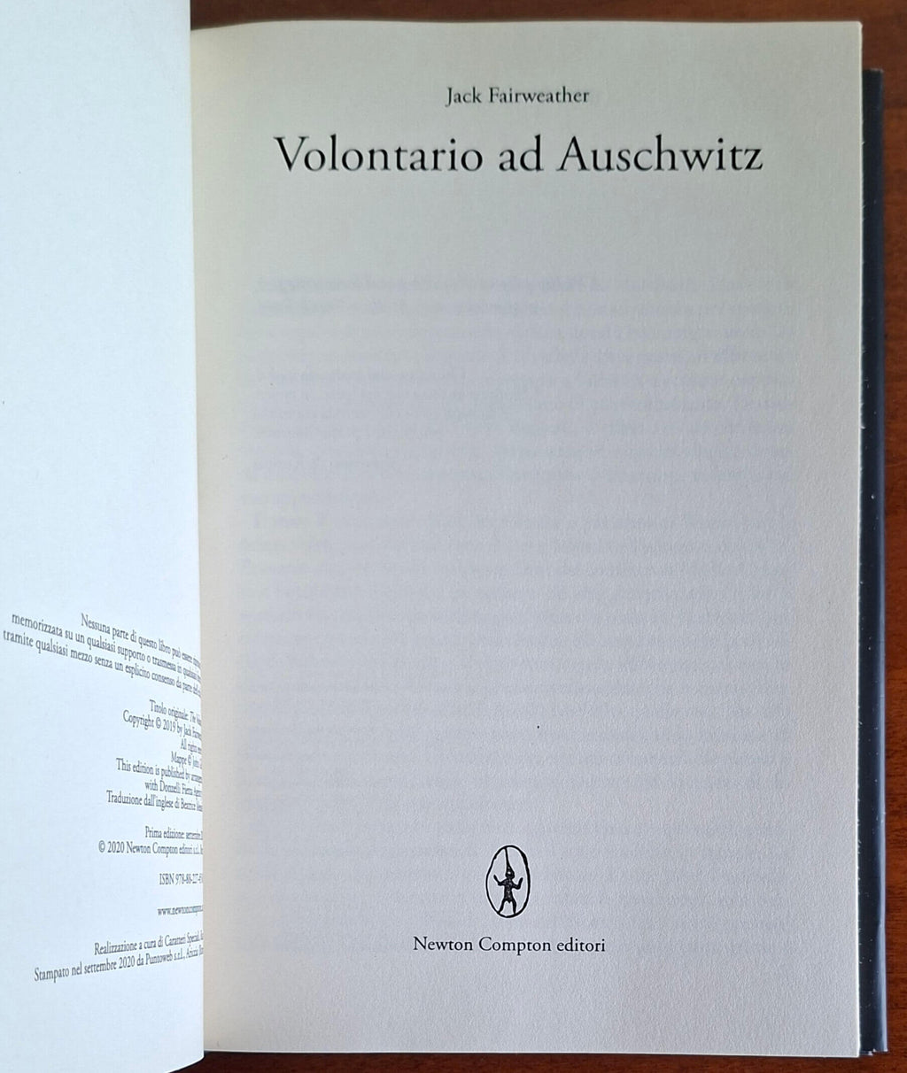 Volontario ad Auschwitz - Jack Fairweather - Newton Compton