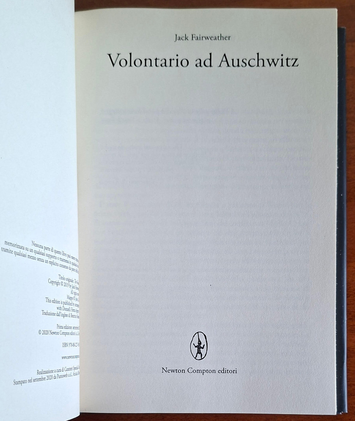 Volontario ad Auschwitz - Jack Fairweather - Newton Compton