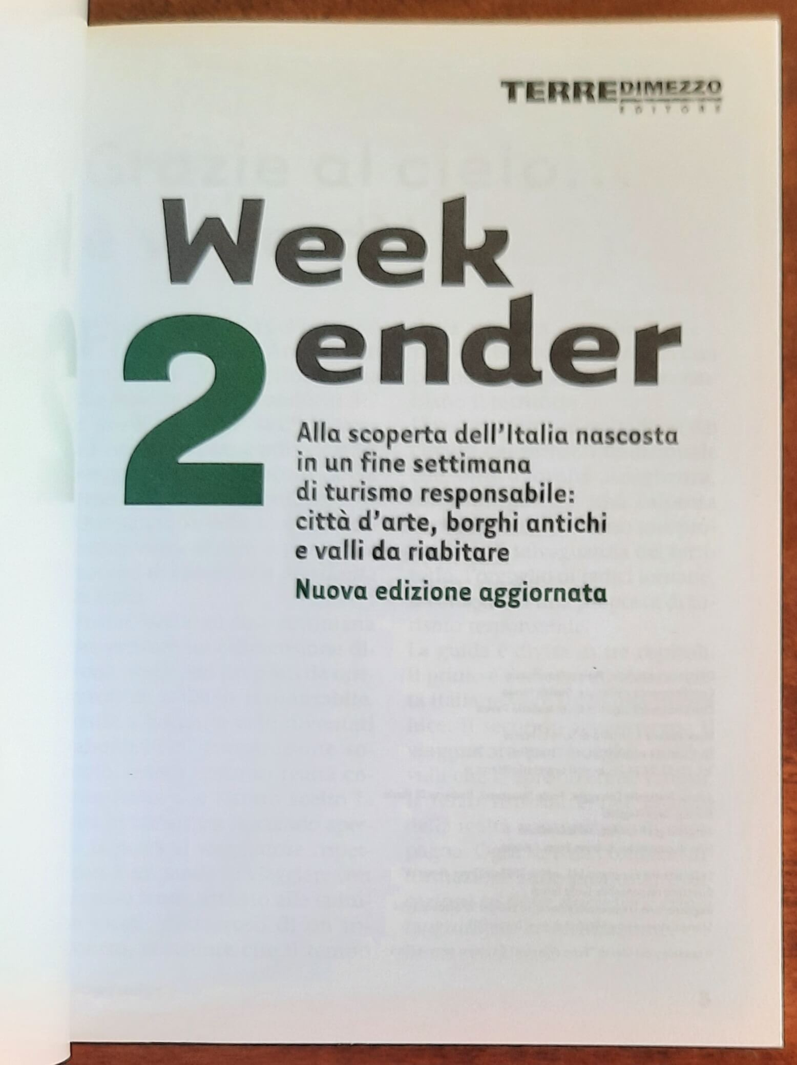 Week ender 2. Alla scoperta dell’Italia nascosta in un fine settimana di turismo responsabile