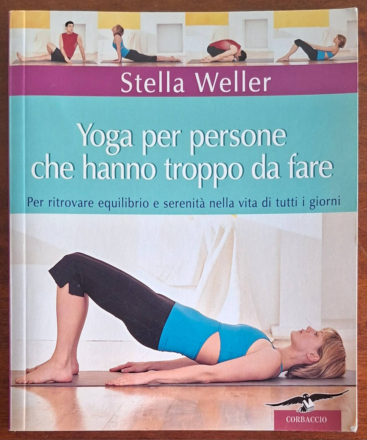 Yoga per persone che hanno troppo da fare - Corbaccio