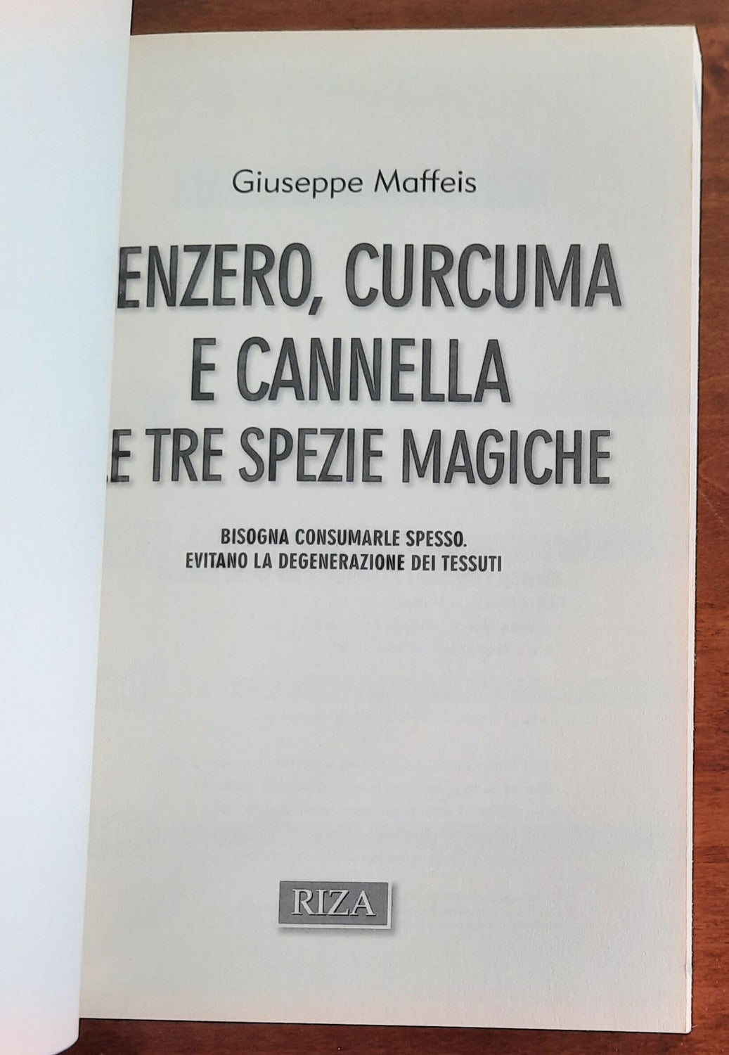 Zenzero, curcuma e cannella. Le tre spezie magiche - Libreria Biellese