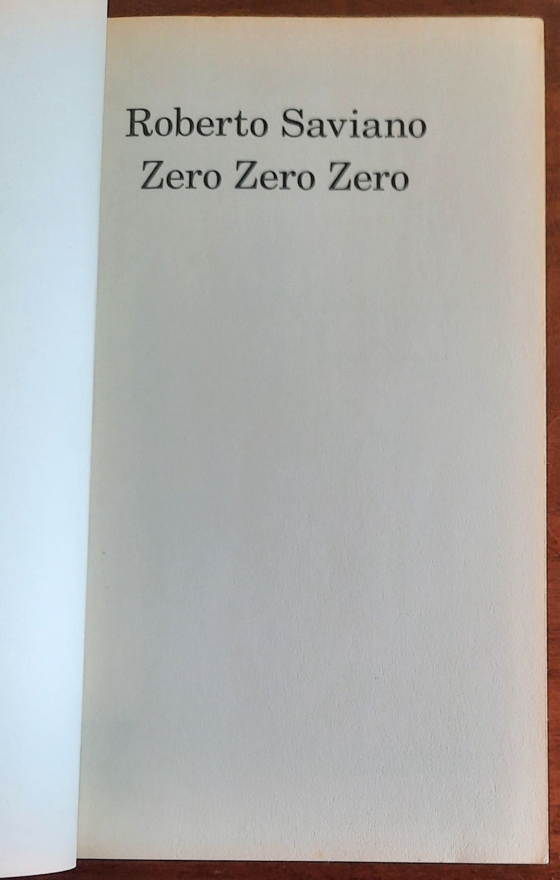 ZeroZeroZero - di Roberto Saviano - Feltrinelli