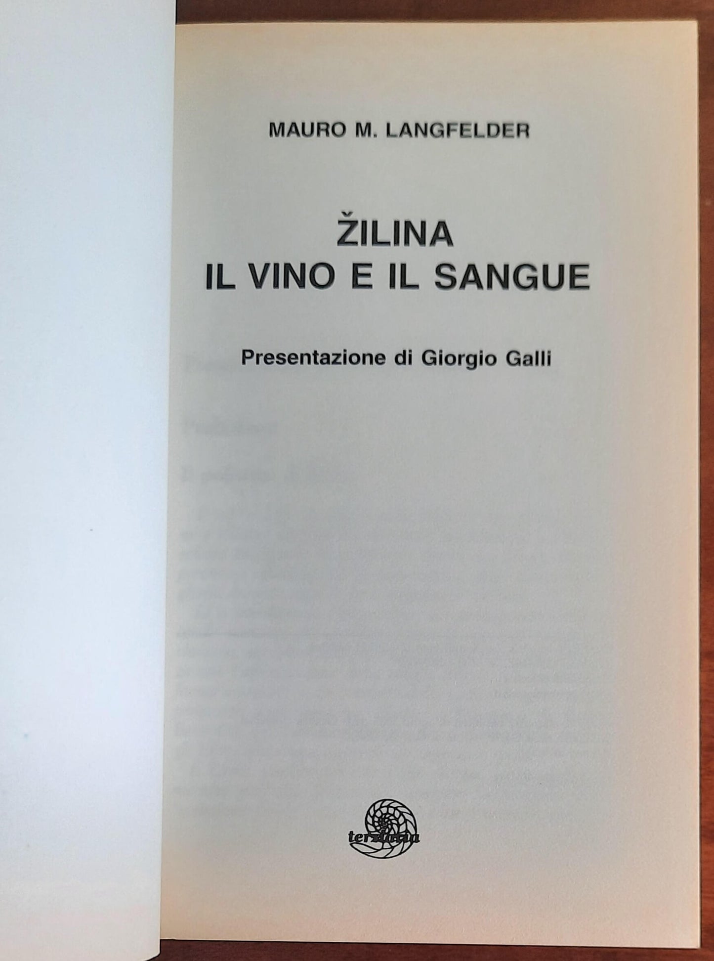 Zilina il vino e il sangue - di Mauro M. Langfelder