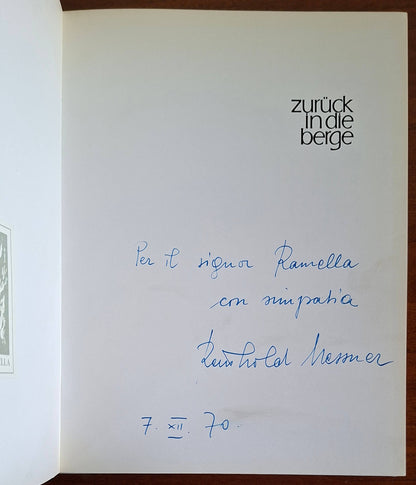 Zuruck in die berge - con AUTOGRAFO di Reinhold Messner